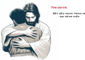 Thư gửi người em – bắt đầu hành trình ơn gọi dâng hiến